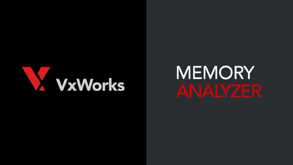 Memory Analyzer for VxWorks Platform Deep Dive